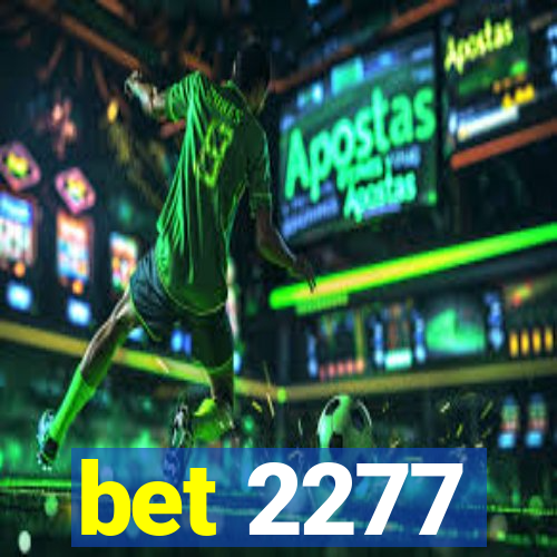 bet 2277